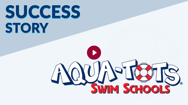 Success Story: Aqua-Tots Swim Schools